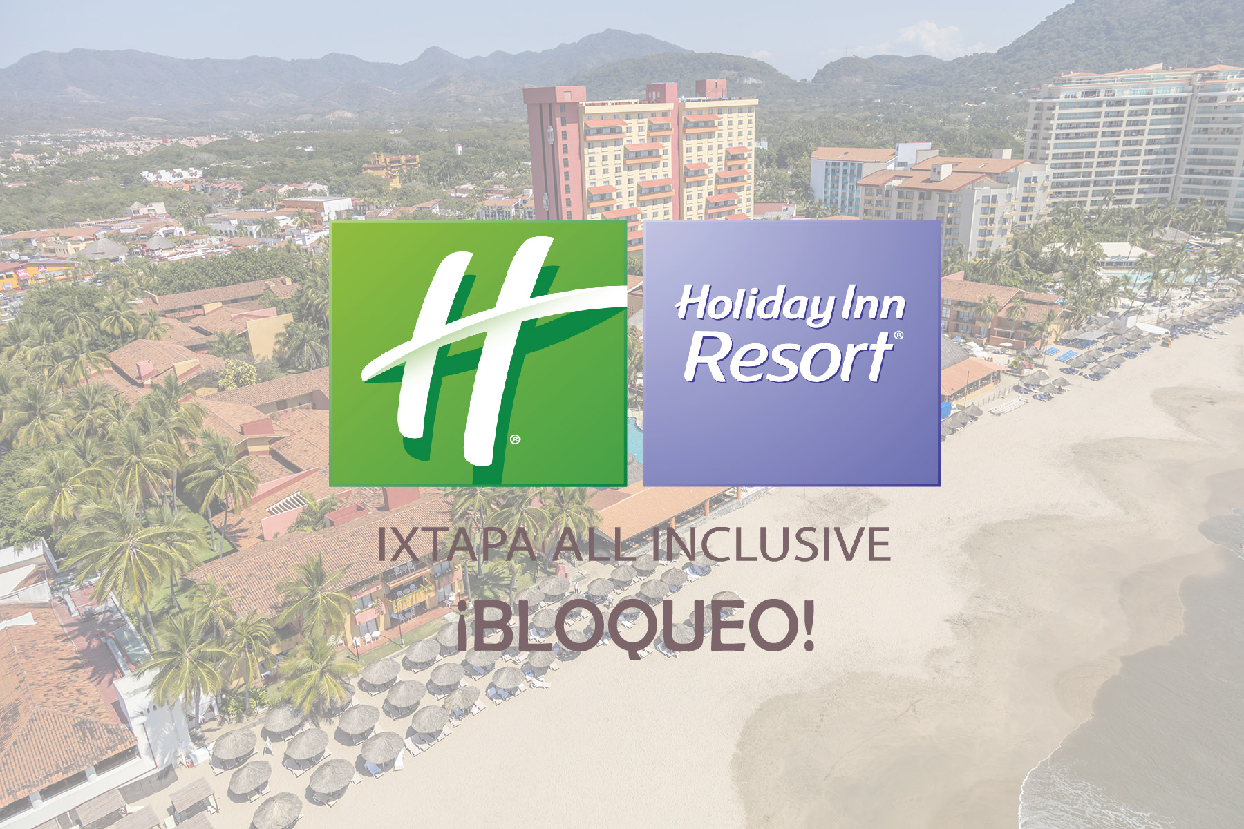 Holiday Inn Resort Ixtapa All Inclusive (bloqueo)